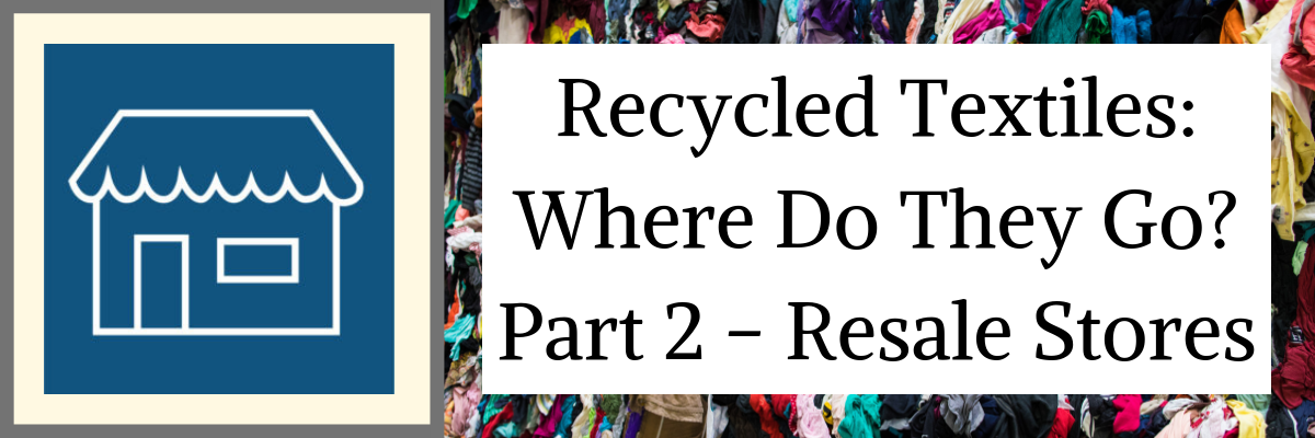 Textile Recycling Resale