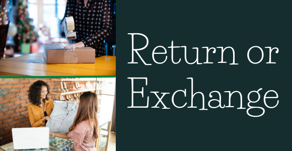 Return or Exchange