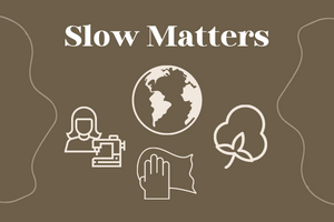 Slow Matters