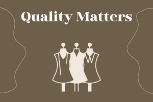 Quality Matters