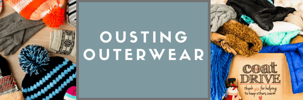 Ousting Outerwear
